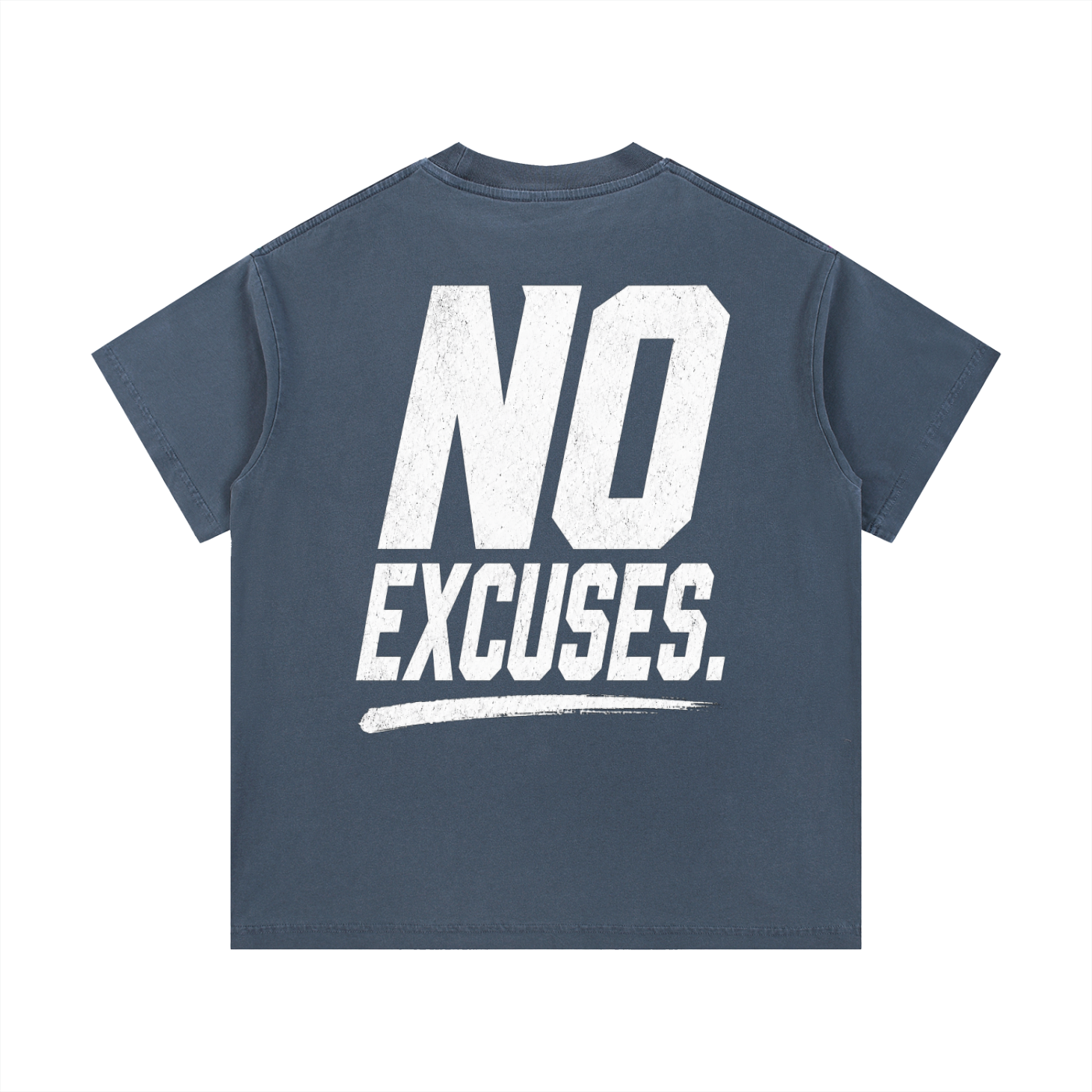 No Excuses Tee