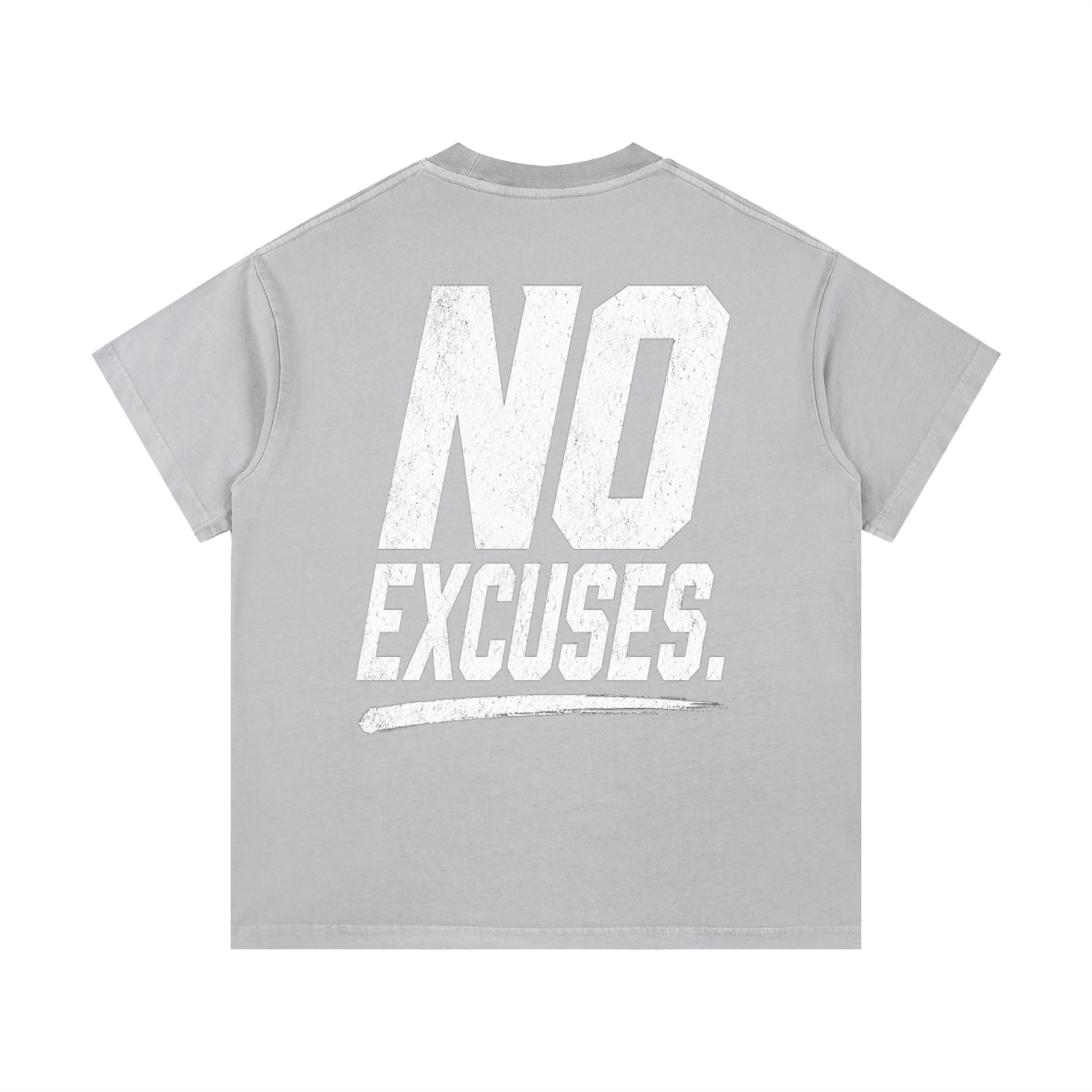 No Excuses Tee