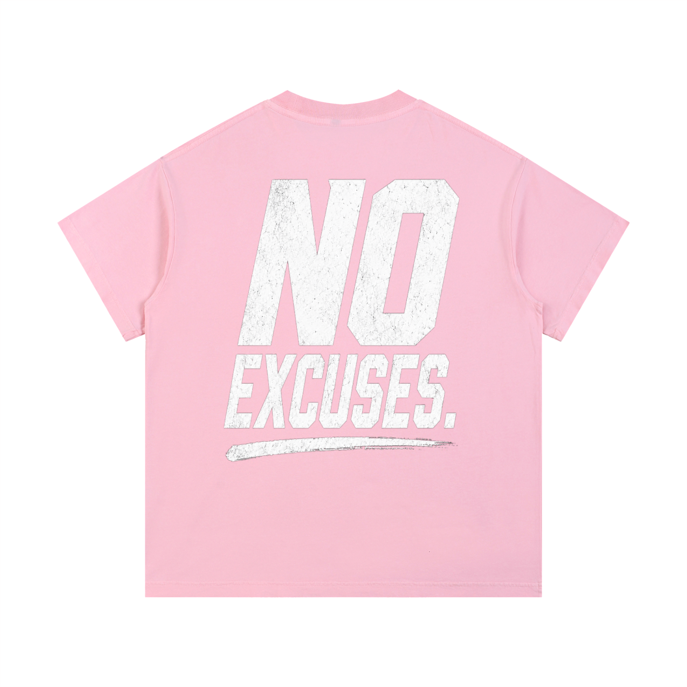 No Excuses Tee
